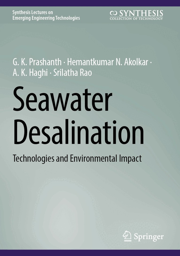 G. K. Prashanth, Hemantkumar N. Akolkar, A. K. Haghi, Srilatha Rao - Seawater Desalination, Häftad
