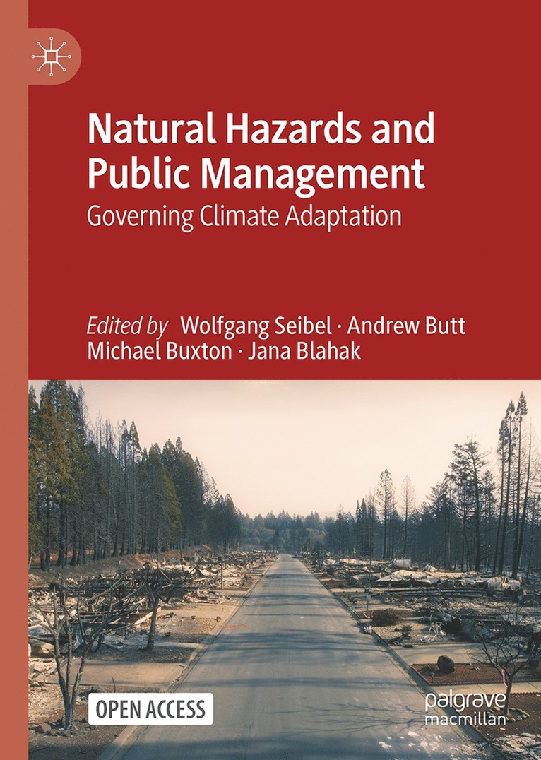Wolfgang Seibel, Andrew Butt, Michael Buxton, Jana Blahak - Natural Hazards and Public Management, Inbunden
