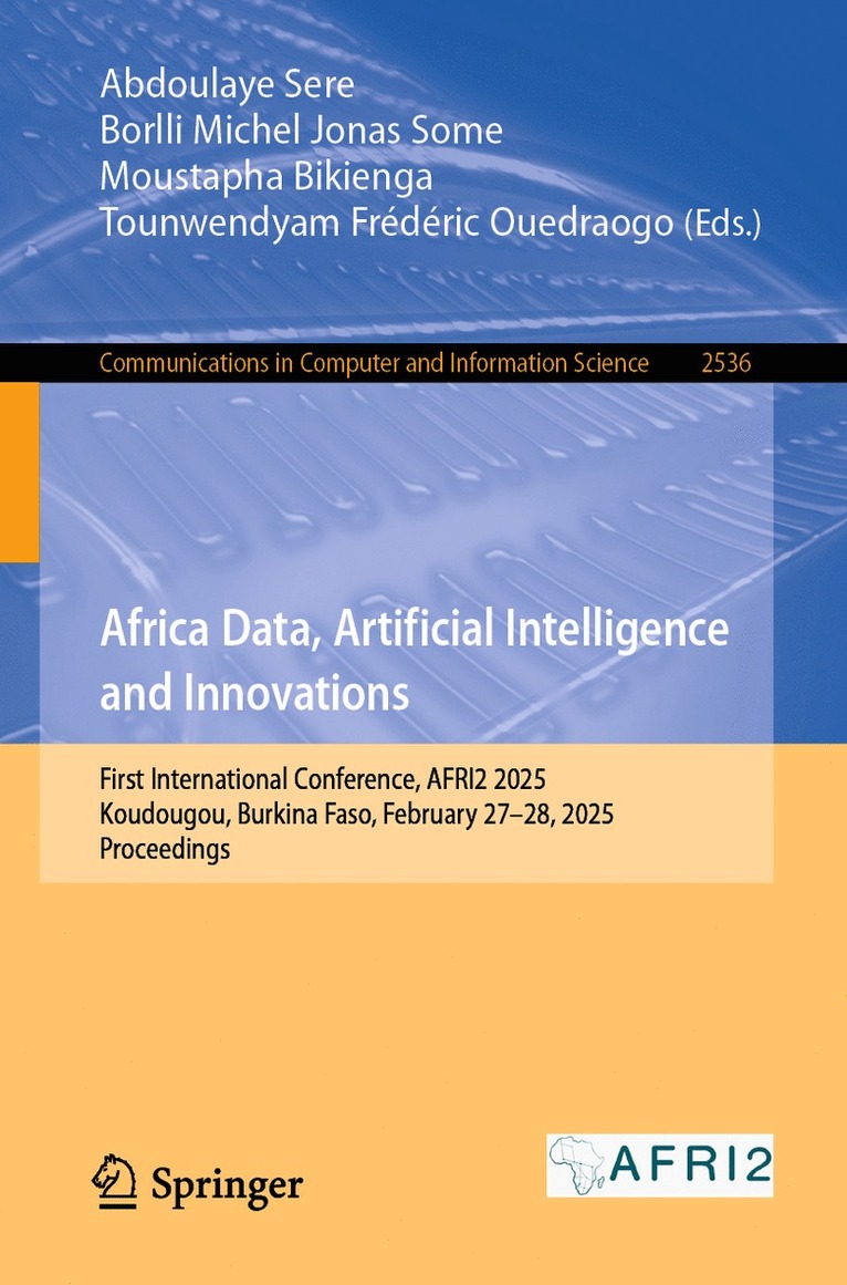 Abdoulaye Sere, Borlli Michel Jonas Some, Moustapha Bikienga, Tounwendyam Frédéric Ouedraogo - Africa Data, Artificial Intelligence and Innovations, Häftad