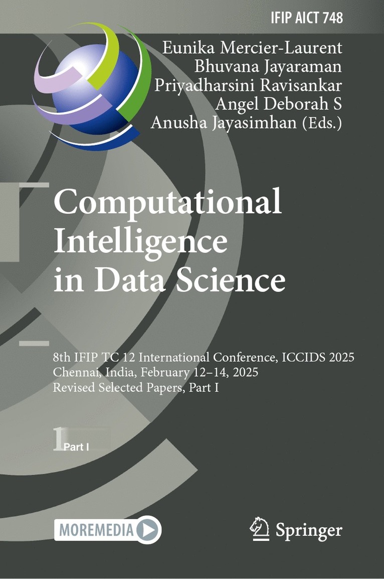 Eunika Mercier-Laurent, Bhuvana Jayaraman, Priyadharsini Ravisankar, Angel Deborah S., Anusha Jayasimhan - Computational Intelligence in Data Science, Inbunden