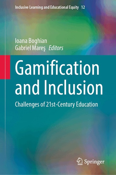 Ioana Boghian, Gabriel Mareş - Gamification and Inclusion, Inbunden