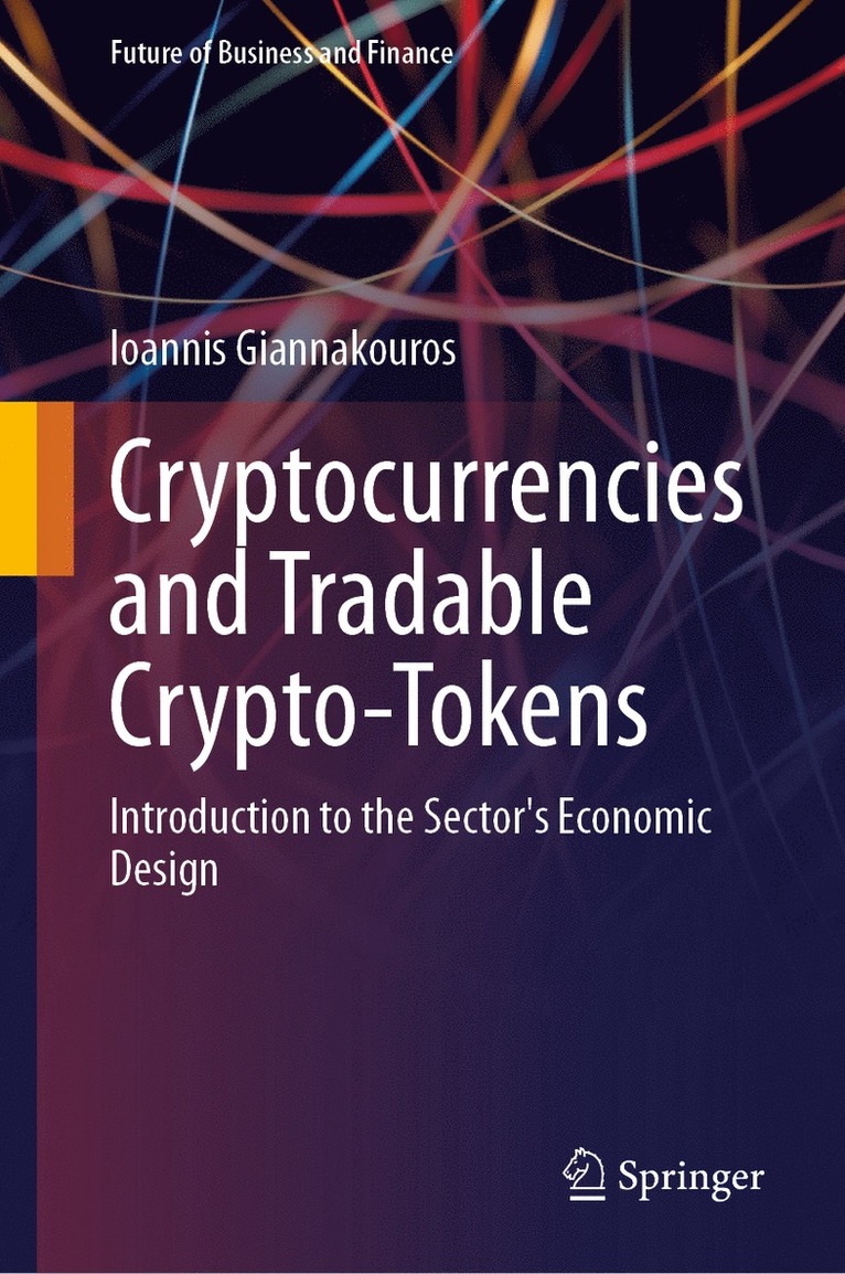 Ioannis Giannakouros - Cryptocurrencies and Tradable Crypto-Tokens, Inbunden