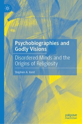 bokomslag Psychobiographies and Godly Visions