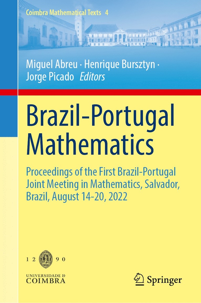 Miguel Abreu, Henrique Bursztyn, Jorge Picado - Brazil-Portugal Mathematics, Inbunden