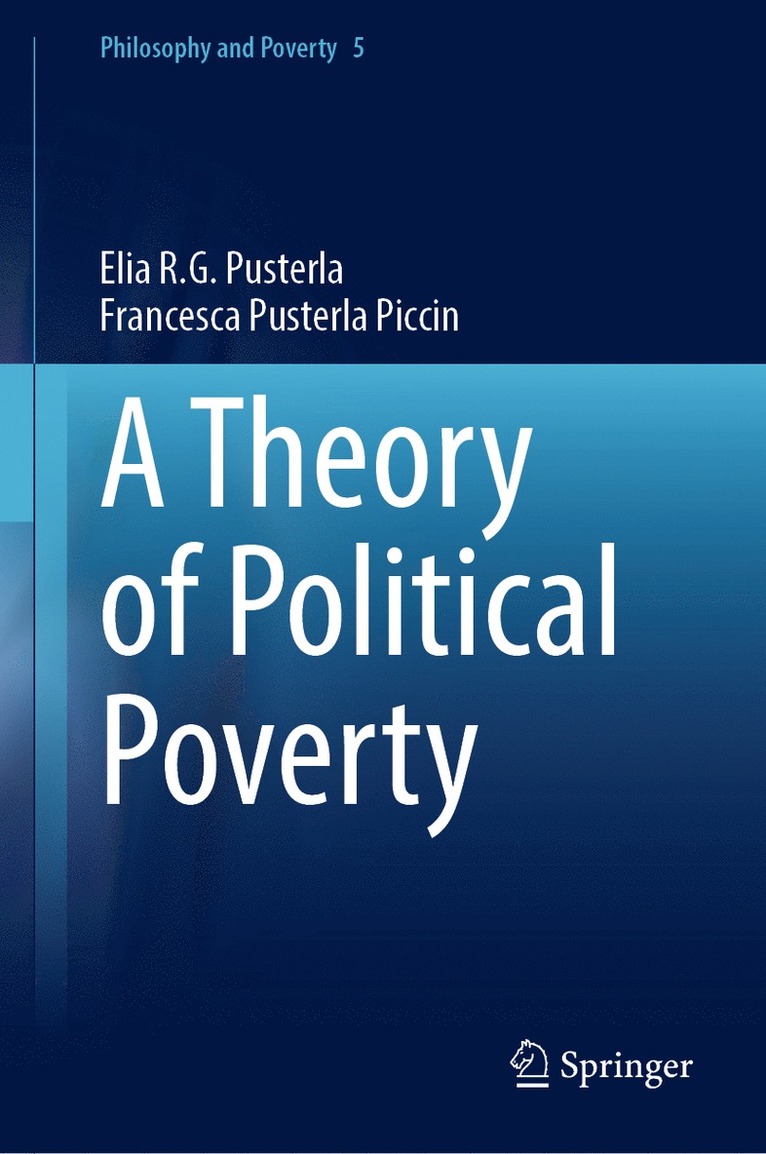 Elia R.G. Pusterla, Francesca Pusterla Piccin, Elia R. G. Pusterla - Theory of Political Poverty, Inbunden