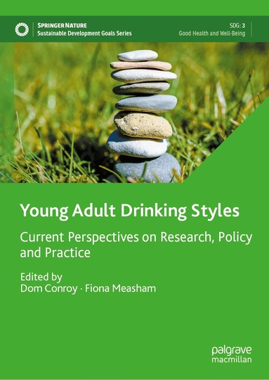 Dom Conroy, Fiona Measham - Young Adult Drinking Styles, Inbunden
