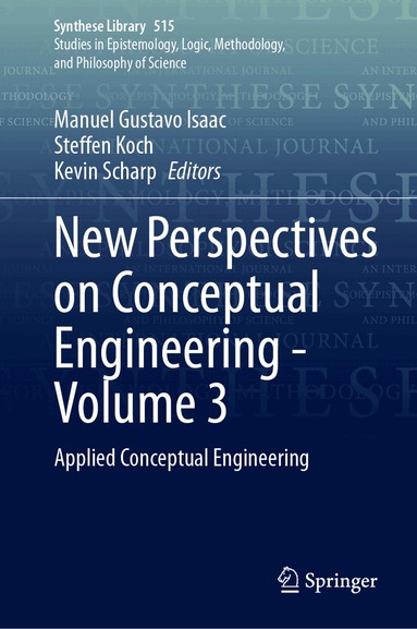 Manuel Gustavo Isaac, Steffen Koch, Kevin Scharp - New Perspectives on Conceptual Engineering - Volume 3, Inbunden