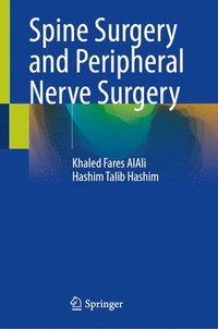 bokomslag Spine Surgery and Peripheral Nerve Surgery