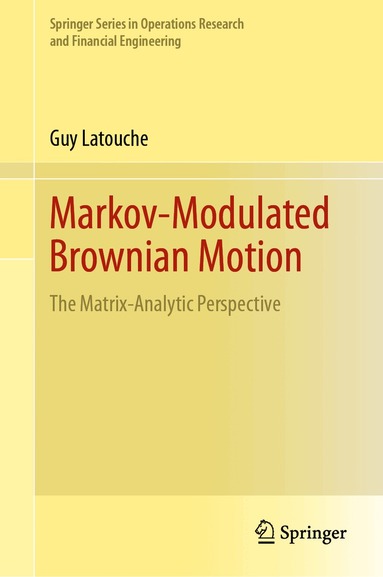Guy Latouche - Markov-Modulated Brownian Motion, Inbunden