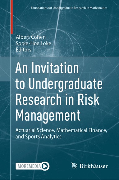 Albert Cohen, Sooie-Hoe Loke - Invitation to Undergraduate Research in Risk Management, Inbunden