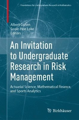 bokomslag Invitation to Undergraduate Research in Risk Management