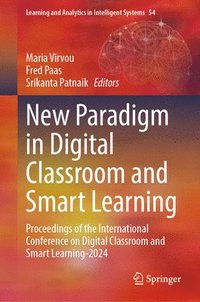 bokomslag New Paradigm in Digital Classroom and Smart Learning