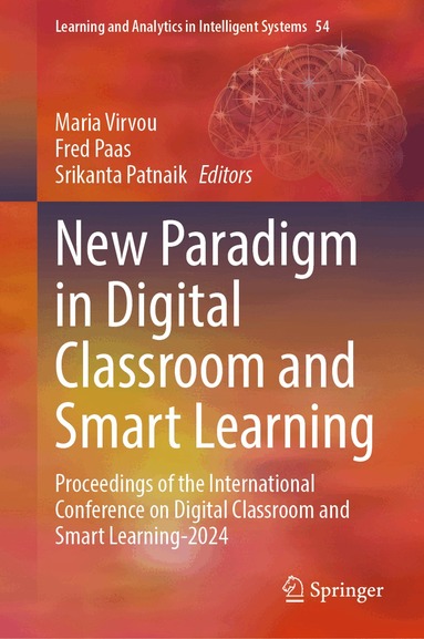 Maria Virvou, Fred Paas, Srikanta Patnaik - New Paradigm in Digital Classroom and Smart Learning, Inbunden