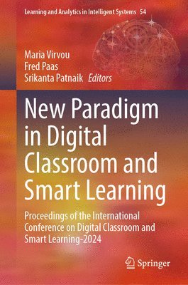 bokomslag New Paradigm in Digital Classroom and Smart Learning