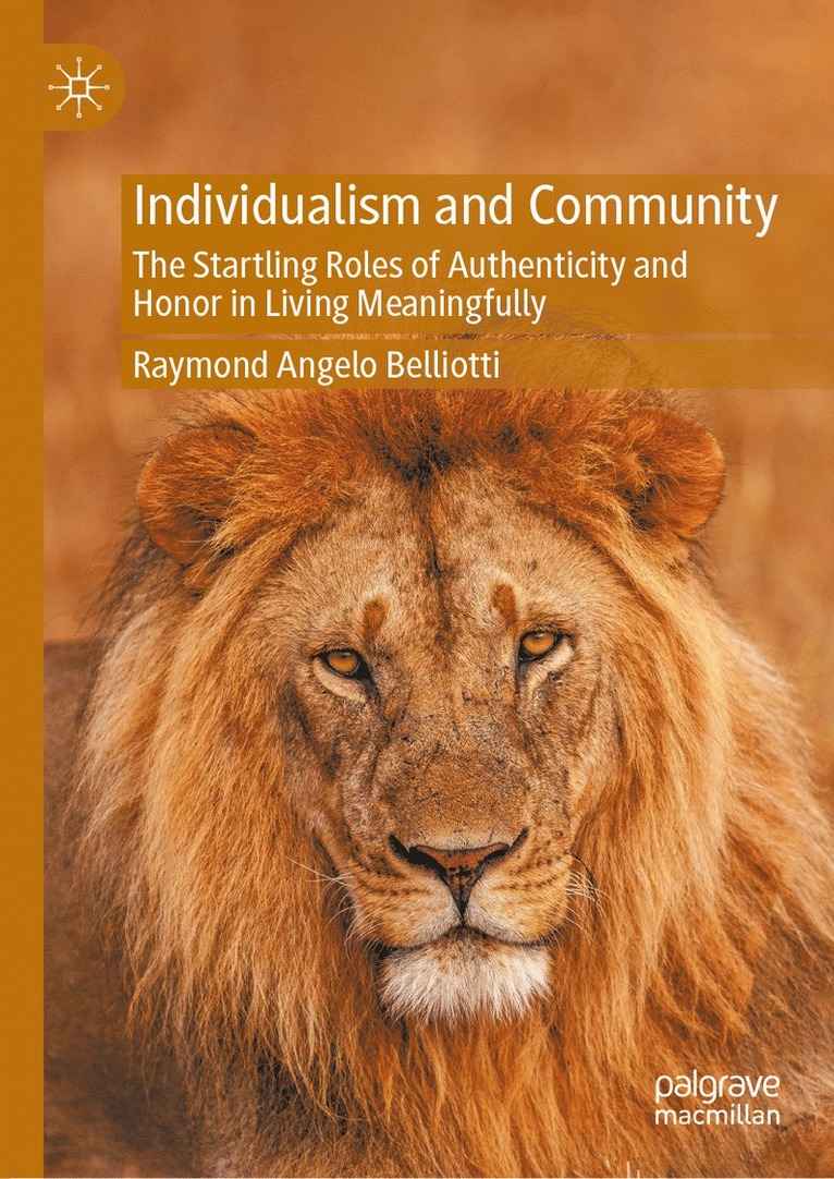 Raymond Angelo Belliotti - Individualism and Community, Inbunden
