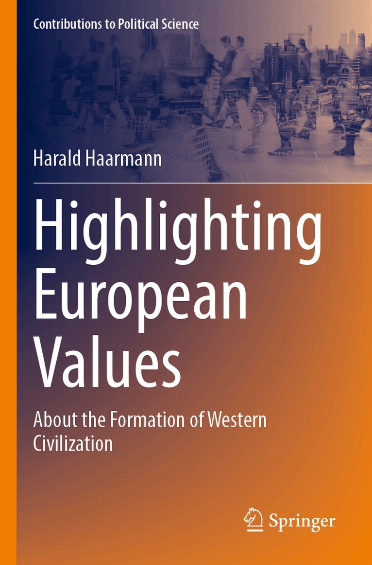 Harald Haarmann - Highlighting European Values, Häftad