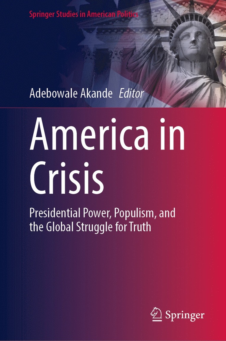 Adebowale Akande - America in Crisis, Inbunden