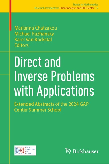 Marianna Chatzakou, Michael Ruzhansky, Karel Van Bockstal - Direct and Inverse Problems with Applications, Inbunden
