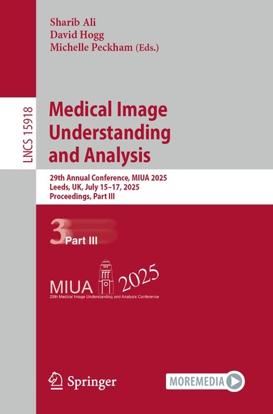 Sharib Ali, David C. Hogg, Michelle Peckham - Medical Image Understanding and Analysis, Häftad
