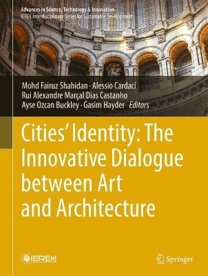 bokomslag Cities' Identity: The Innovative Dialogue between Art and Architecture