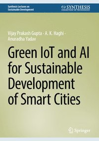 bokomslag Green IoT and AI for Sustainable Development of Smart Cities
