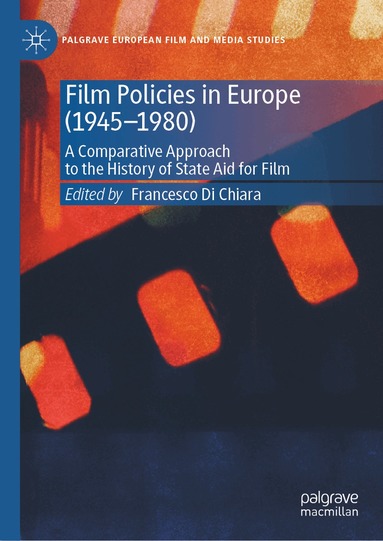 Francesco Di Chiara, Francesco Di Chiara - Film Policies in Europe (1945-1980), Inbunden