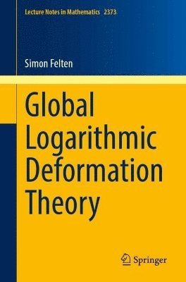 bokomslag Global Logarithmic Deformation Theory