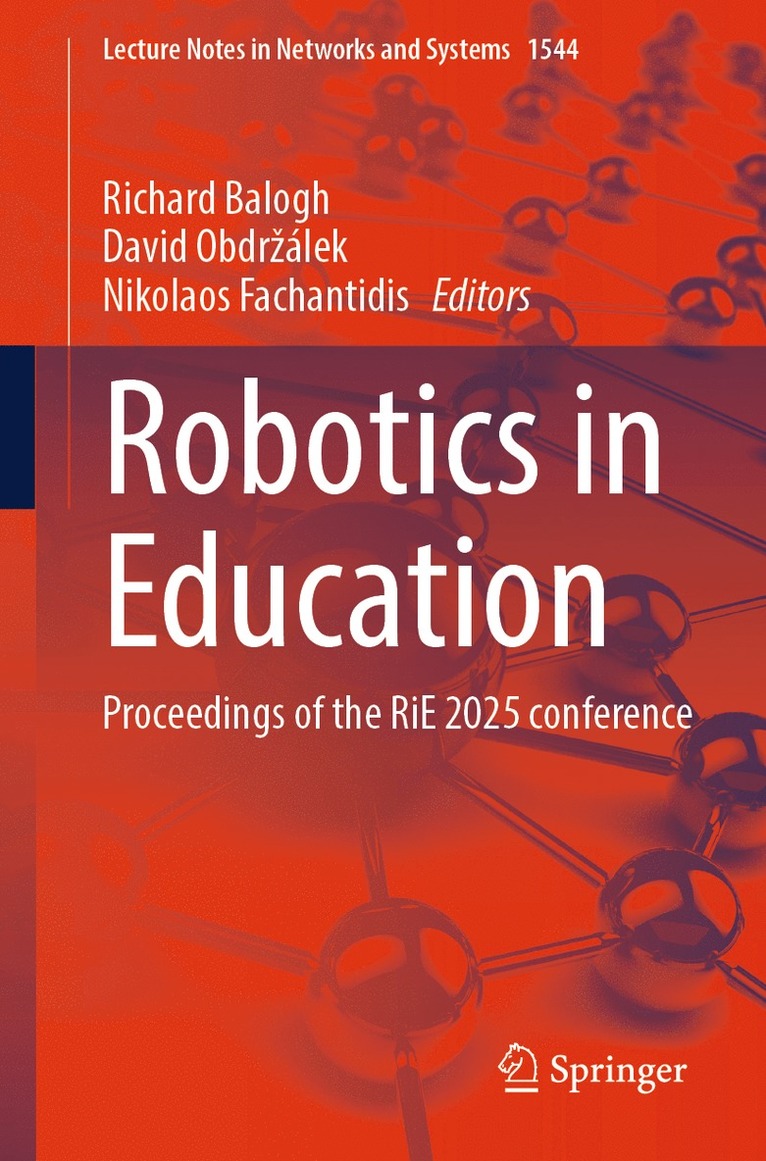 Richard Balogh, David Obdržálek, Nikolaos Fachantidis, David Obdrzálek, David Obdrálek, David Obdr¿álek - Robotics in Education, Häftad