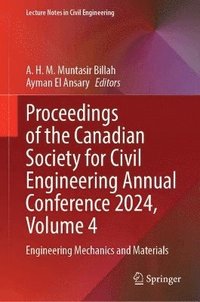bokomslag Proceedings of the Canadian Society for Civil Engineering Annual Conference 2024, Volume 4