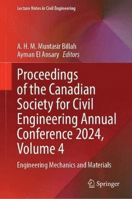 bokomslag Proceedings of the Canadian Society for Civil Engineering Annual Conference 2024, Volume 4