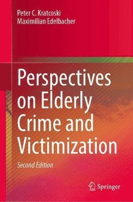 bokomslag Perspectives on Elderly Crime and Victimization