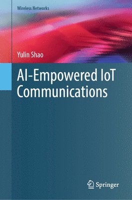 bokomslag AI-Empowered IoT Communications