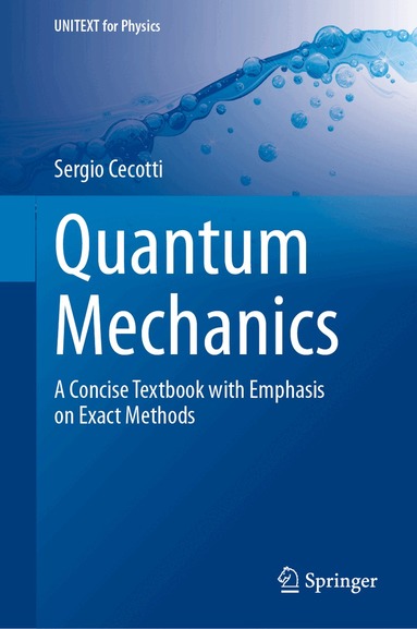 Sergio Cecotti - Quantum Mechanics, Inbunden