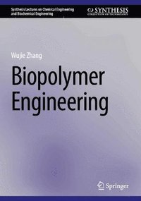 bokomslag Biopolymer Engineering