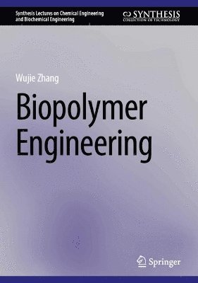 bokomslag Biopolymer Engineering
