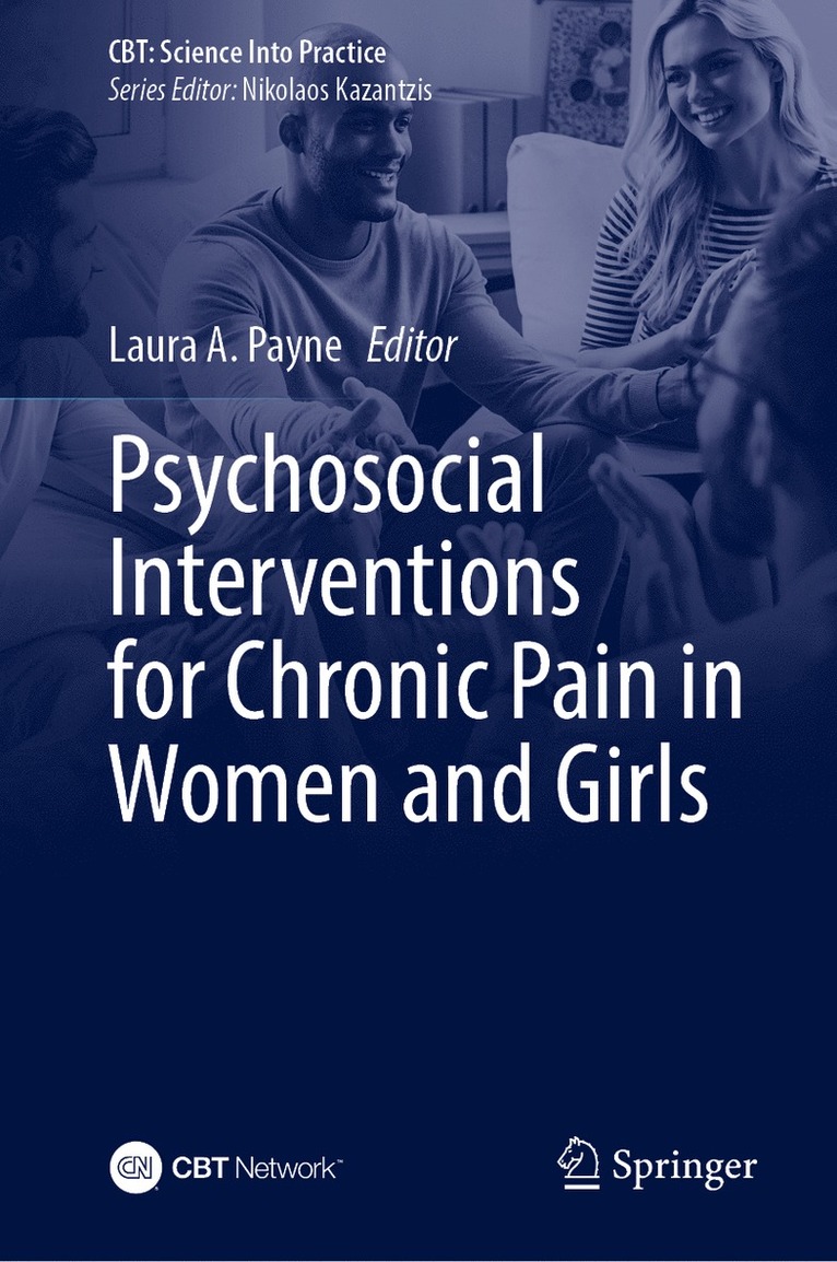 Laura A. Payne - Psychosocial Interventions for Chronic Pain in Women and Girls, Inbunden