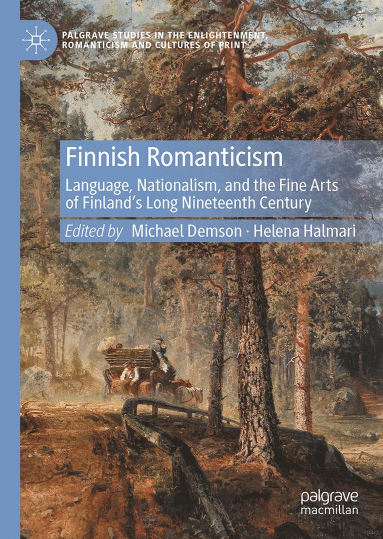Michael Demson, Helena Halmari - Finnish Romanticism, Inbunden