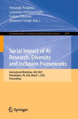 bokomslag Social Impact of AI: Research, Diversity and Inclusion Frameworks
