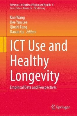 bokomslag ICT Use and Healthy Longevity