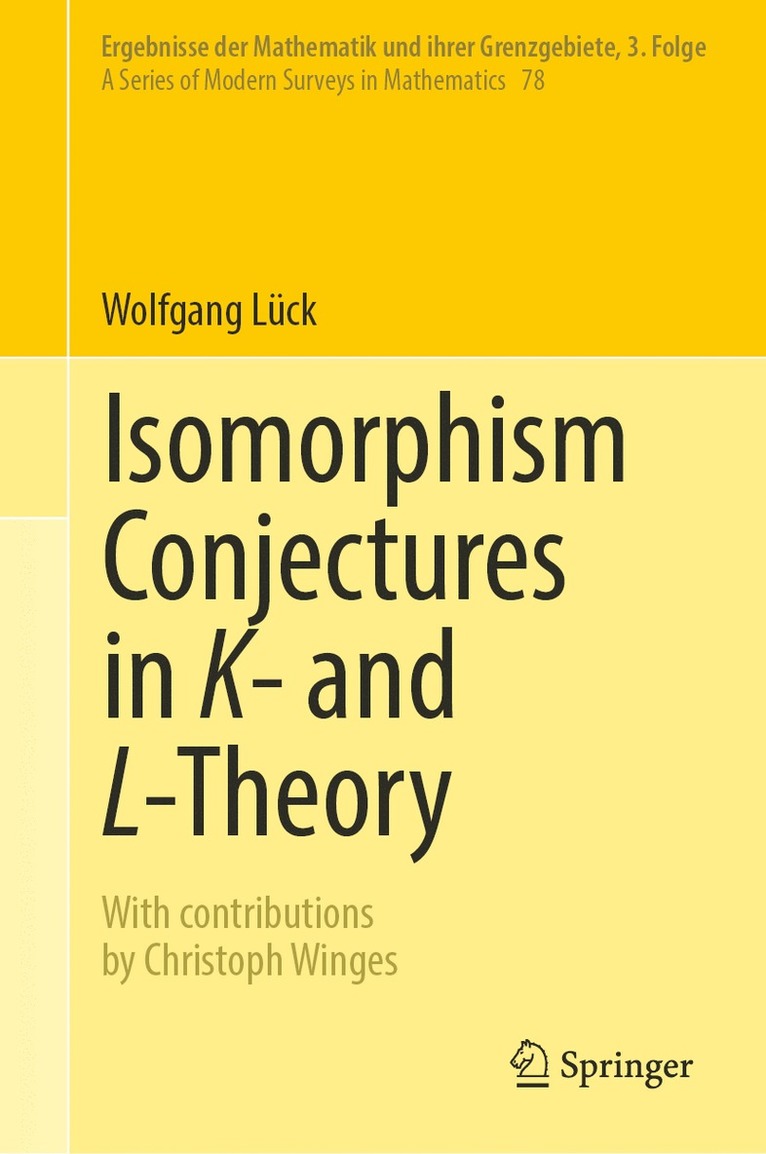 Wolfgang Lück, Wolfgang Luck - Isomorphism Conjectures in K- and L-Theory, Inbunden
