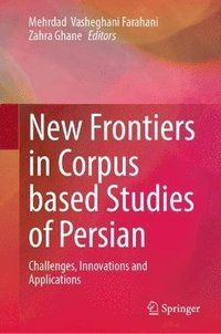 bokomslag New Frontiers in Corpus based Studies of Persian