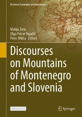 bokomslag Discourses on Mountains of Montenegro and Slovenia