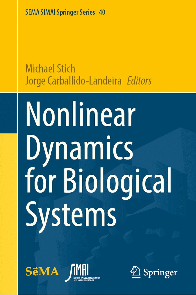 Michael Stich, Jorge Carballido-Landeira - Nonlinear Dynamics for Biological Systems, Inbunden