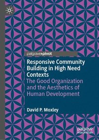 bokomslag Responsive Community Building in High Need Contexts