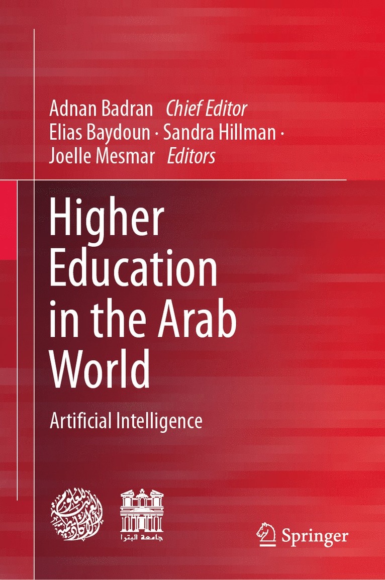 Adnan Badran, Elias Baydoun, Sandra Hillman, Joelle Mesmar - Higher Education in the Arab World, Inbunden