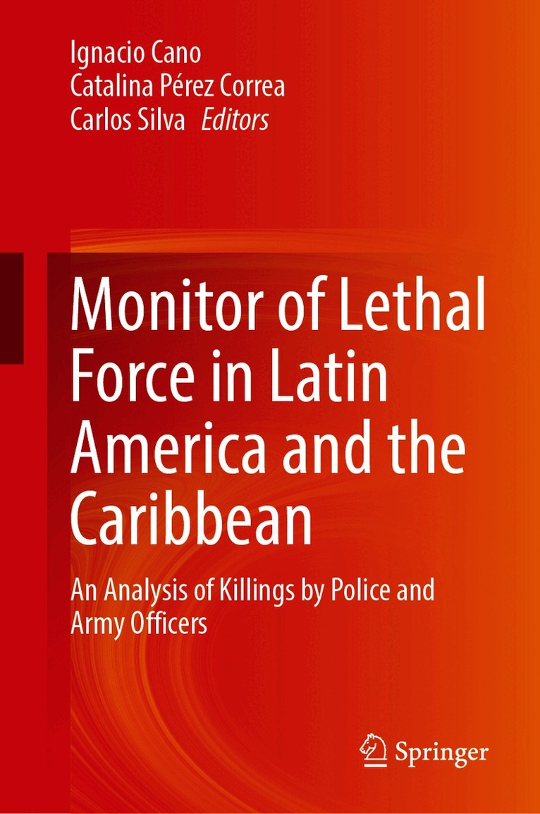 Monitor of Lethal Force in Latin America and the Caribbean