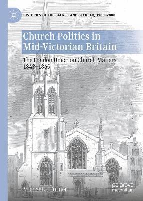 bokomslag Church Politics in Mid-Victorian Britain