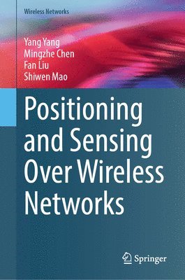 bokomslag Positioning and Sensing Over Wireless Networks