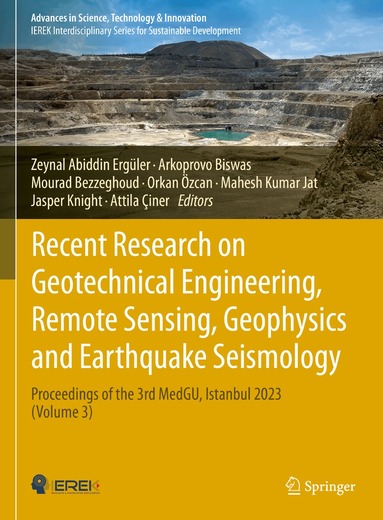 Zeynal Abiddin Ergüler, Arkoprovo Biswas, Mourad Bezzeghoud, Orkan Özcan, Mahesh Kumar Jat, Jasper Knight, Attila Çiner - Recent Research on Geotechnical Engineering, Remote Sensing, Geophysics and Earthquake Seismology, Inbunden