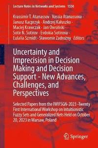 bokomslag Uncertainty and Imprecision in Decision Making and Decision Support - New Advances, Challenges, and Perspectives